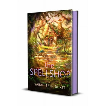 Sarah Beth Durst: The Spellshop (Hardcover)