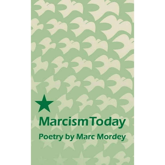Marcism Today (Paperback)