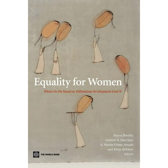Equality for Women: Where Do We Stand on Millennium Development Goal 3?, (Paperback)