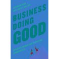 thumbnail image 2 of Business Doing Good : Engageant les Femmes et Élévant les Communautés Couverture Rigide – par Shannon Deer, 2 of 2