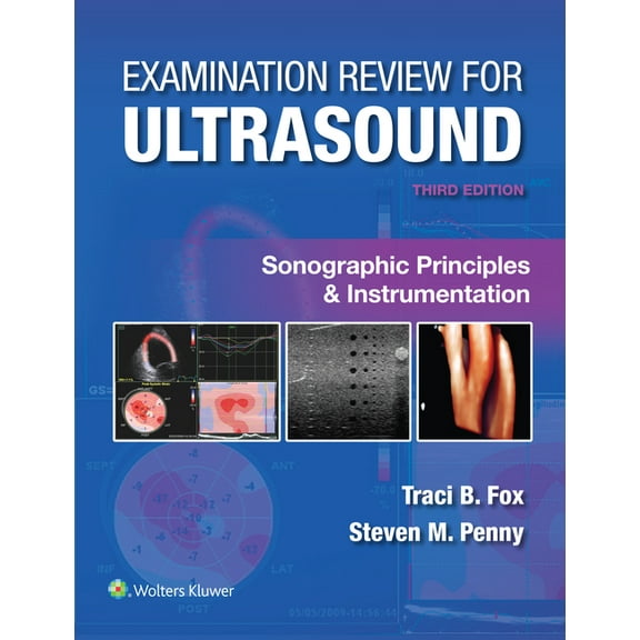 Examination Review for Ultrasound: Sonographic Principles & Instrumentation, (Paperback)