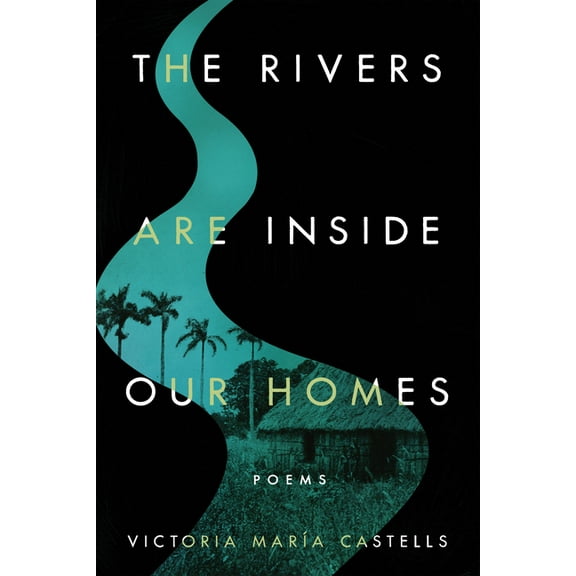 Notre Dame Review Book Prize The Rivers Are Inside Our Homes, (Paperback)