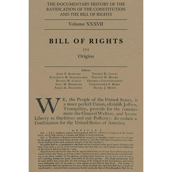 Ratification of the Constitution: The Documentary History of the Ratification of the Constitution and the Bill of Rights, Volume 37 : The Bill of Rights, No. 1 (Series #37) (Hardcover)