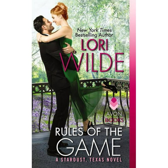 Rules of the Game: A Stardust, Texas Novel