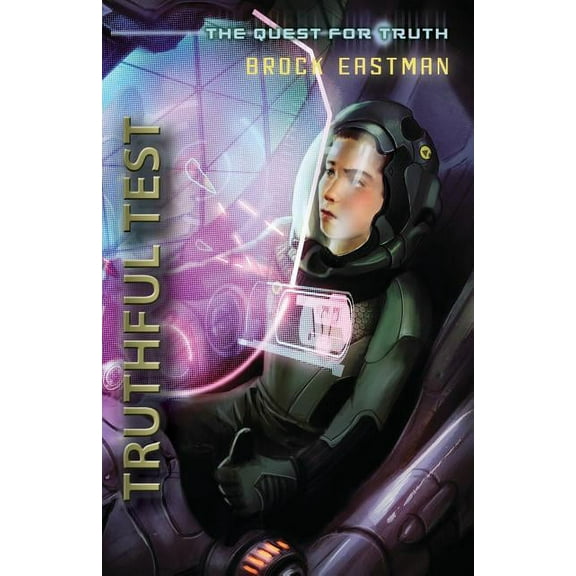 Quest for Truth Truthful Test: An Oliver Wikk Adventure, (Paperback)