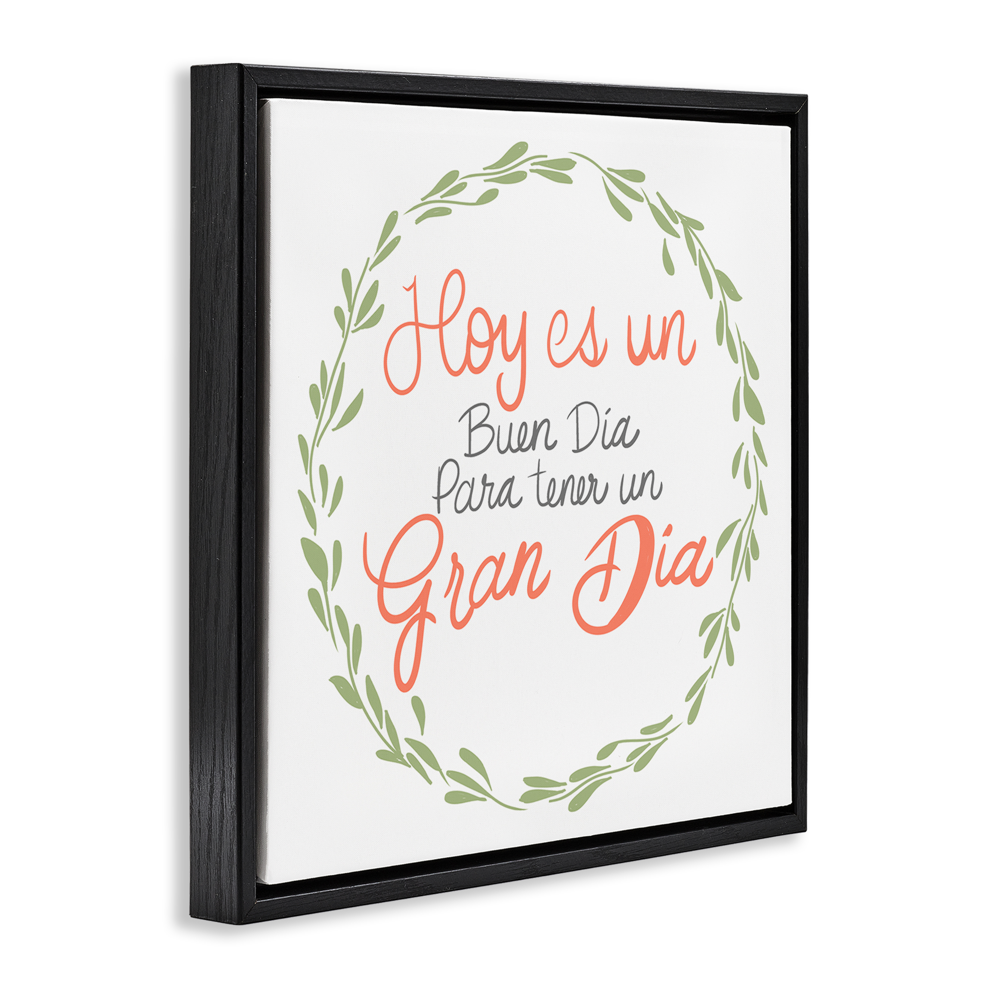 Stupell Industries Hoy es un Buen Día Inspirational Quotes & Sayings Painting Black Floater Framed Art Print Wall Art, 25 x 25