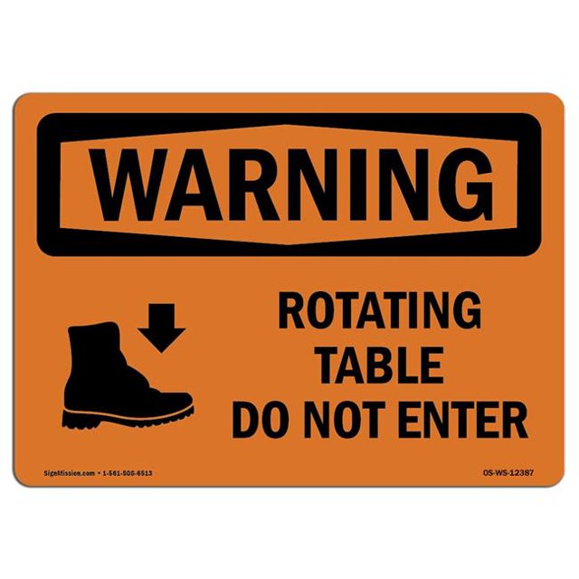 SignMission OS-WS-A-1824-L-12387 18 x 24 in. OSHA Warning Sign - Rotating Table Do Not Enter with Symbol