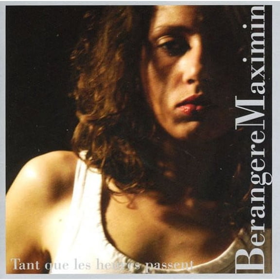 Berangere Maximin - Tant Que Les Heures Passent - Classical - CD