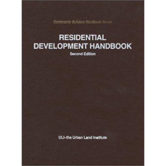 Pre-Owned Residential Development Handbook (Community Builders Handbook Series) (Hardcover) 0874207053 9780874207057