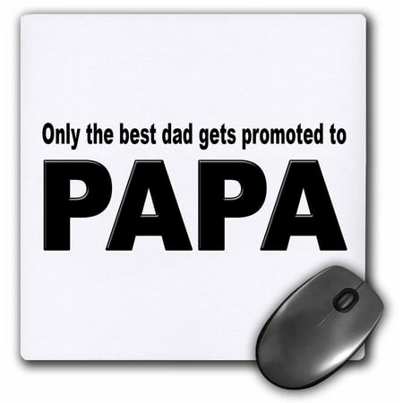 3dRose Only the best dad gets promoted to papa, Mouse Pad, 8 by 8 (Best Place To Get A Laptop)