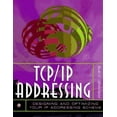 thumbnail image 1 of Pre-Owned TCP/IP Addressing: Designing and Optimizing Your IP Addressing Scheme (Paperback) 0122946308 9780122946301, 1 of 1