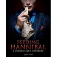 thumbnail image 1 of Pre-Owned Feeding Hannibal: A Connoisseurs Cookbook Hardcover, 1 of 1