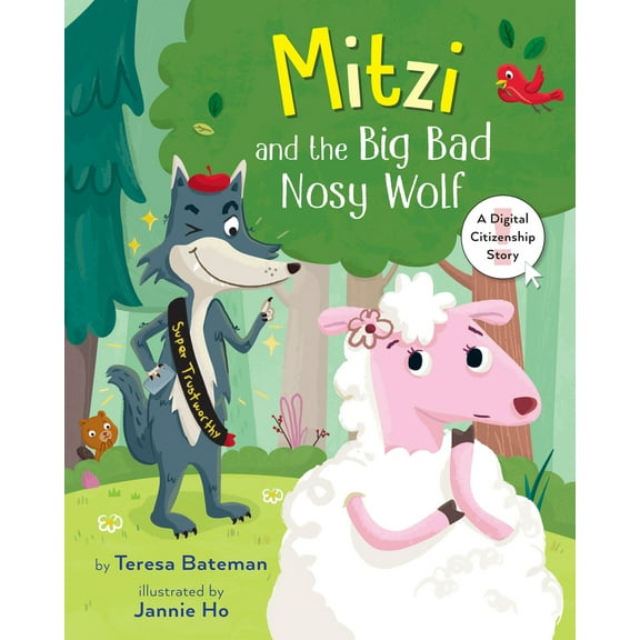 Pre-Owned Mitzi and the Big Bad Nosy Wolf: A Digital Citizenship Story (Hardcover) 0823445178 9780823445172
