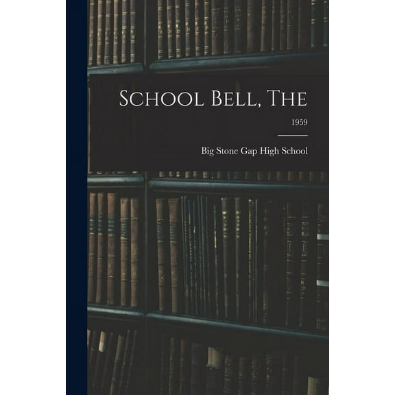 School Bell, The; 1959, (Paperback)