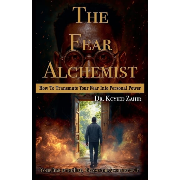 The Fear Alchemist, (Paperback)