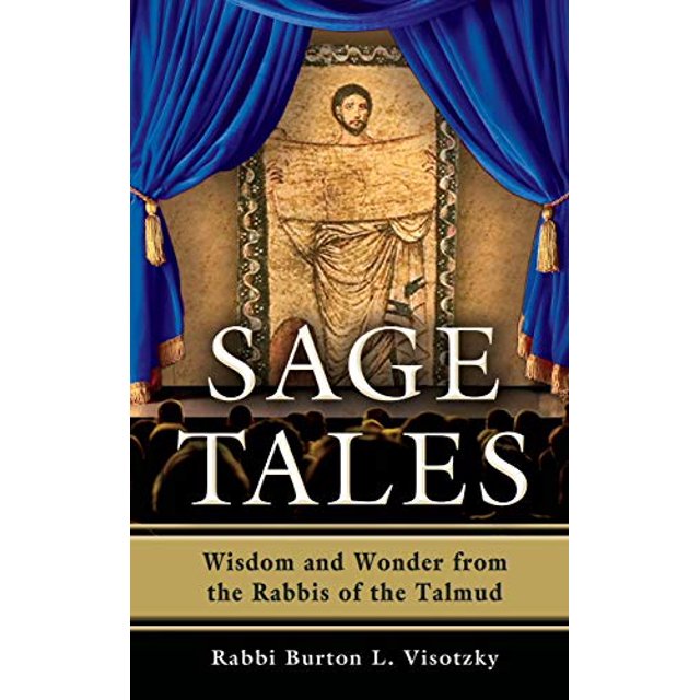 Contes de Sage: Sagesse et Merveille des Rabbins du Talmud