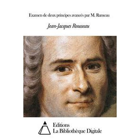 - Examen de deux principes avancés par M. Rameau - eBook