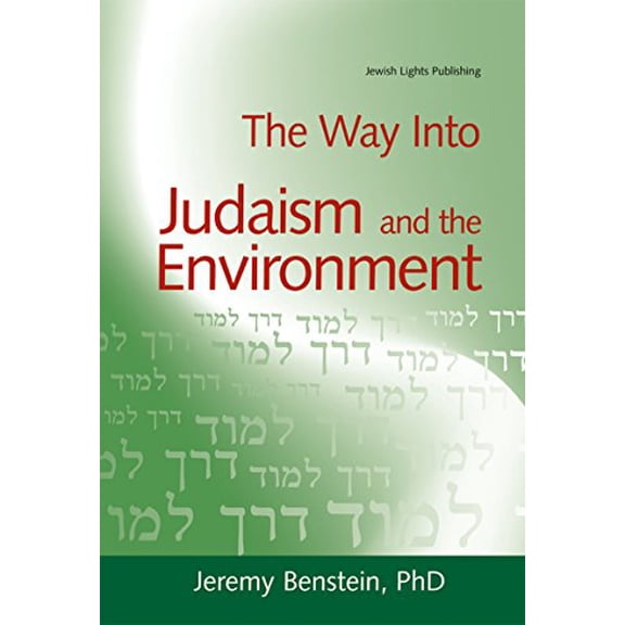 Way Into... (Paperback): The Way Into Judaism and the Environment (Paperback)