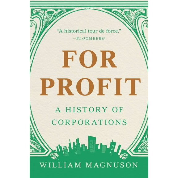 For Profit: A History of Corporations, (Paperback)