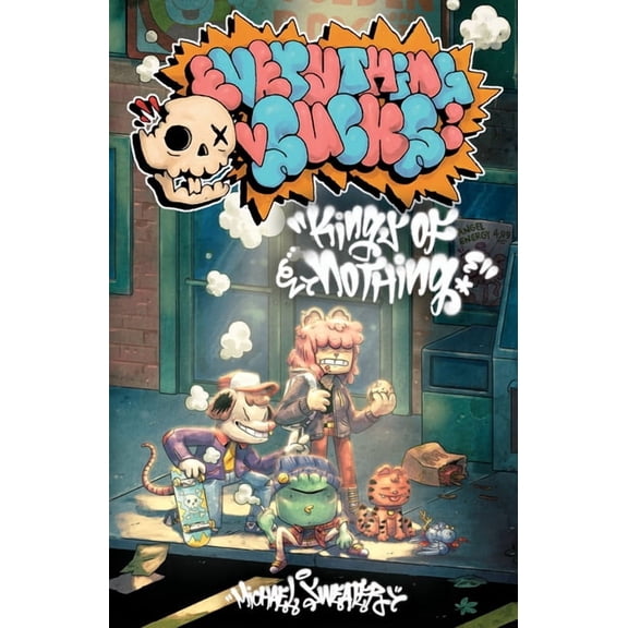 Everything Sucks Everything Sucks: Kings of Nothing, Book 6, (Paperback)
