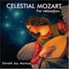 Celestial Mozart for Relaxation (CD) by Gerald Jay Markoe