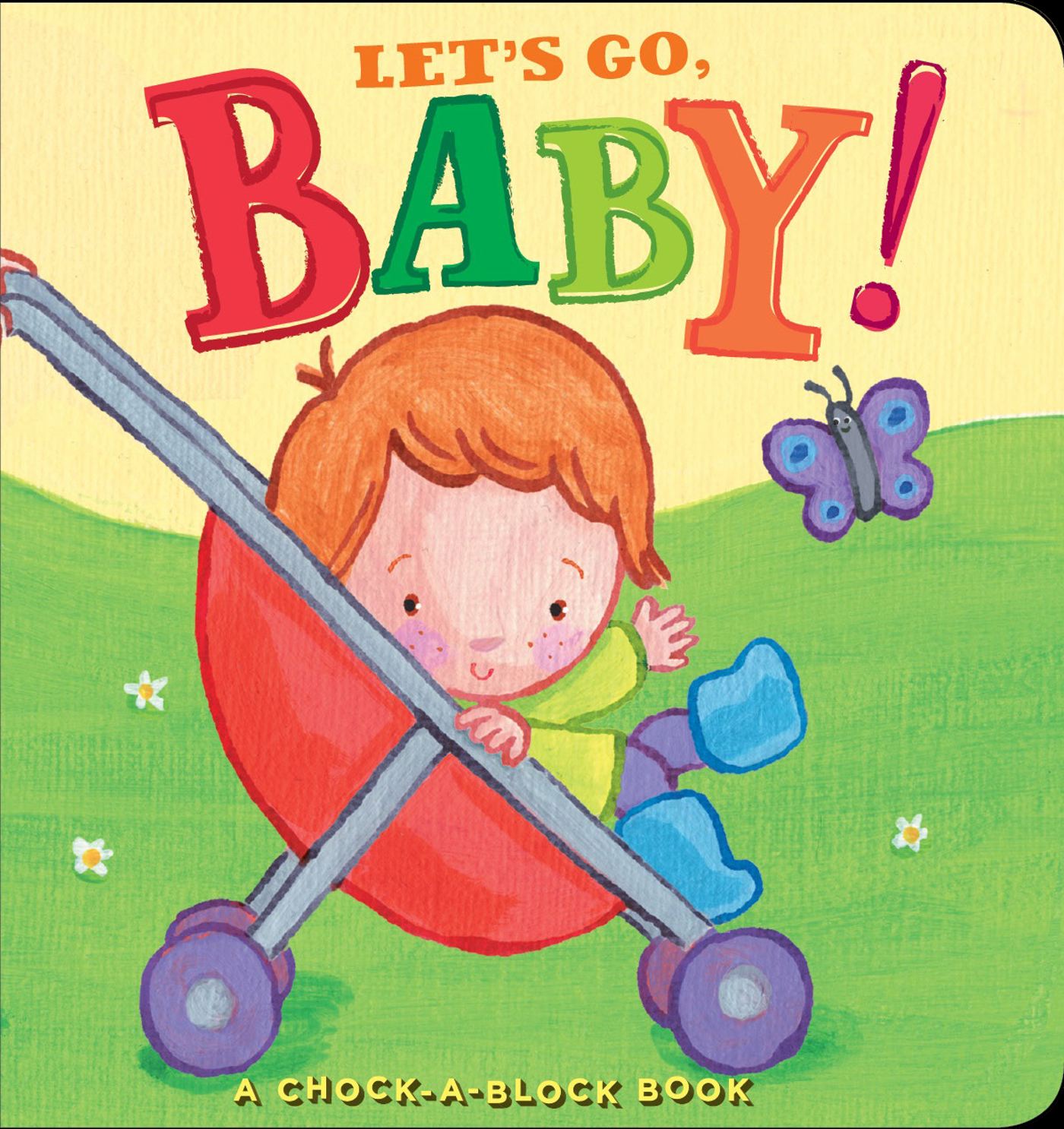 Let's Go, Baby! A ChockaBlock Book (Other)