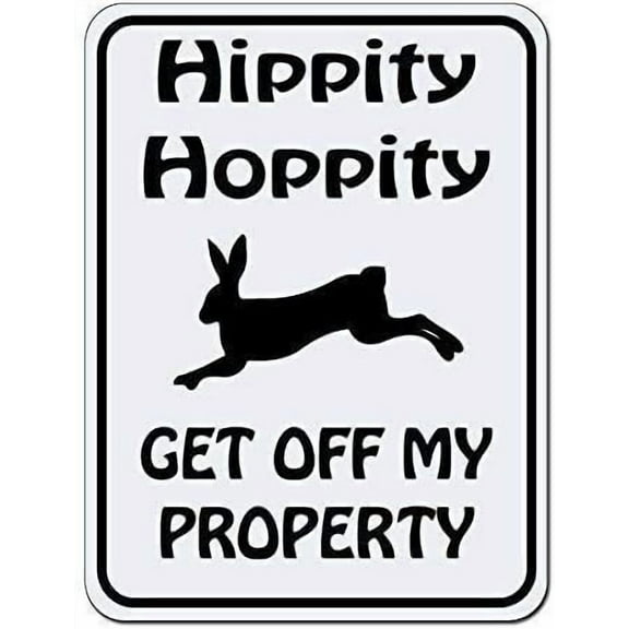 New Metal Sign Aluminum Sign Hoppity Get Off My Property Rabbit Bunny No Trespassing Novelty Sign for Outdoor & Indoor 12" x 8"