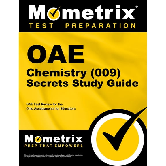 OAE Chemistry (009) Secrets Study Guide: OAE Test Review for the Ohio Assessments for Educators