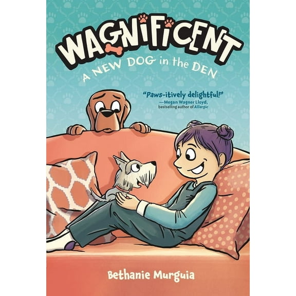 Wagnificent Wagnificent: A New Dog in the Den, Book 2, (Hardcover)
