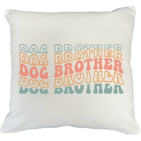 

Dog Brother Name for Brothers of Dogs Groovy Retro Wavy Text Merch Gift White Pillow Case 18X18 IN