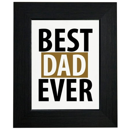 Clever Trendy Best. Dad. Ever. Large Font Framed Print Poster Wall or Desk Mount