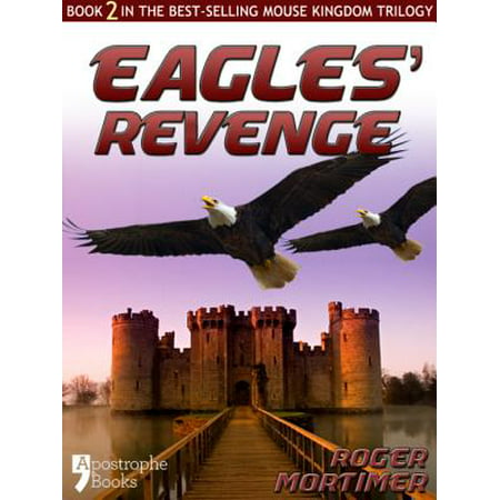 Eagles' Revenge: From The Best-Selling Children's Adventure Trilogy - (Adventure Quest Best Spells)