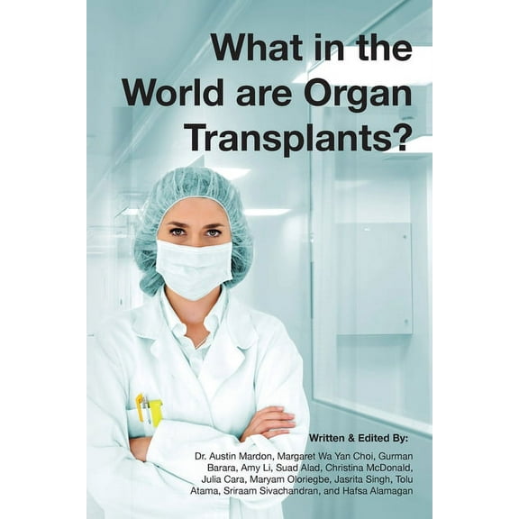 What in the world are organ transplants? (Paperback)