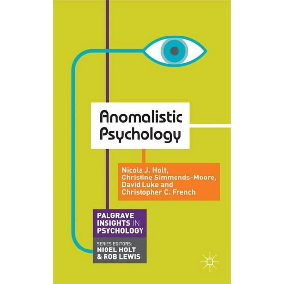 MacMillan Insights in Psychology Anomalistic Psychology, Book 19, (Paperback)