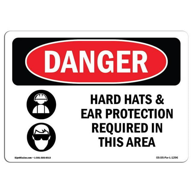 SignMission OS-DS-A-1824-L-1296 18 x 24 Po Signe de Danger OSHA - Casque de Protection de l'Oreille Nécessaire dans la Zone