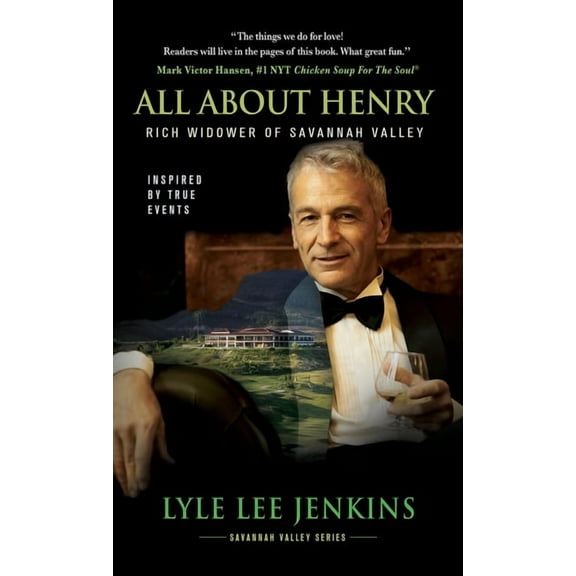 The Savannah Valley: All About Henry: Rich Widower of Savannah Valley (Hardcover)