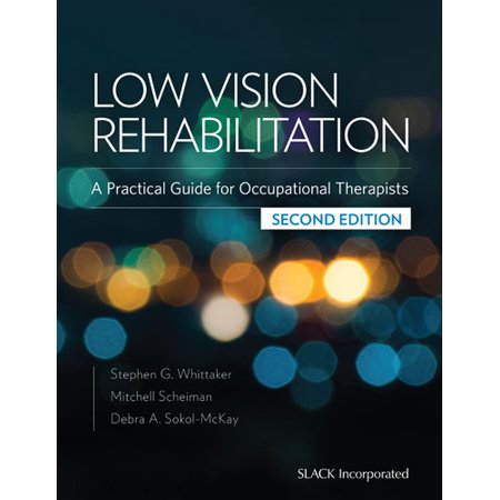 UPC: 9781617116339 | Low Vision Rehabilitation : A Practical Guide for Occupational Therapists (Edition 2) (Hardcover)