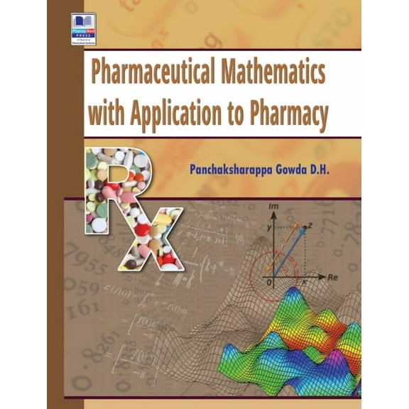 Pharmaceutical Mathematics with Application to Pharmacy (Hardcover)
