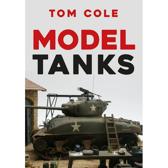 Model Tanks (Paperback)
