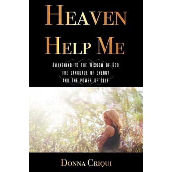 Pre-Owned Heaven Help Me (Paperback) by Donna Criqui