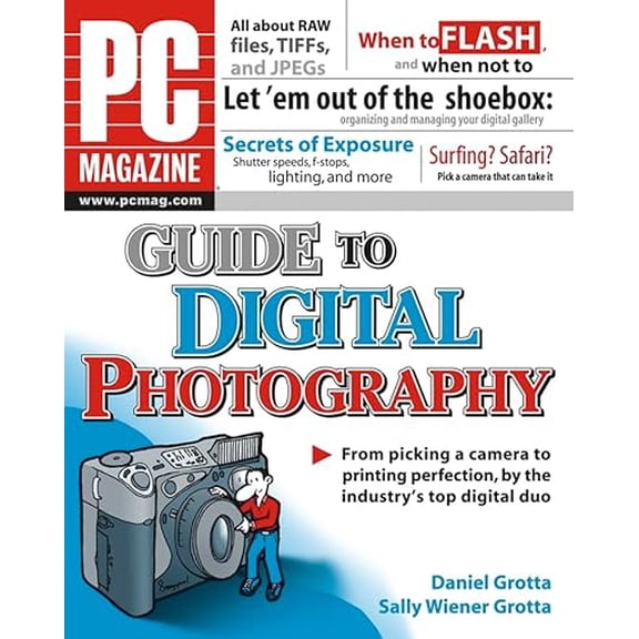 Pre-Owned PC Magazine Guide to Digital Photography (Paperback) 0764573721 9780764573729