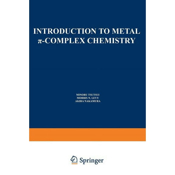 Introduction to Metal π-Complex Chemistry, (Paperback)