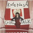 thumbnail image 1 of Kate Nash - Girl Talk, 1 of 1