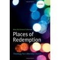 thumbnail image 2 of Places of Redemption: Theology for a Worldly Church, (Hardcover), 2 of 2