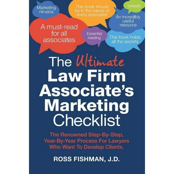 The Ultimate Law Firm Associate's Marketing Checklist (Paperback)