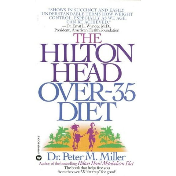 Pre-Owned The Hilton Head Over-35 Diet Paperback