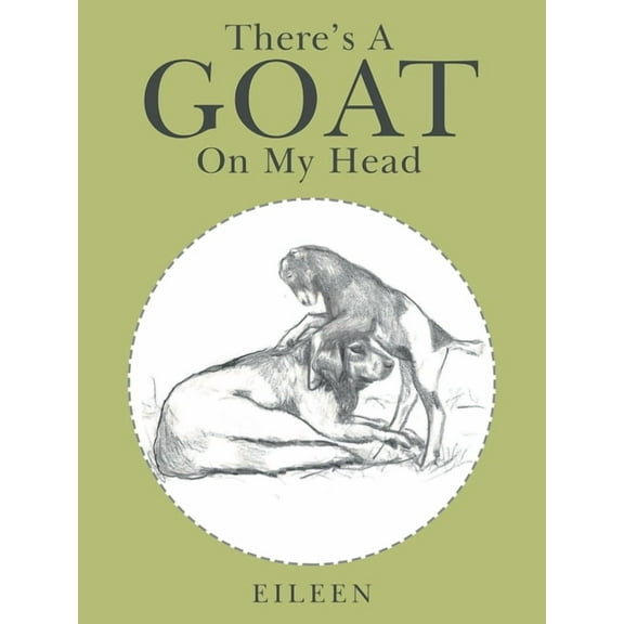 There's a Goat on My Head, (Paperback)