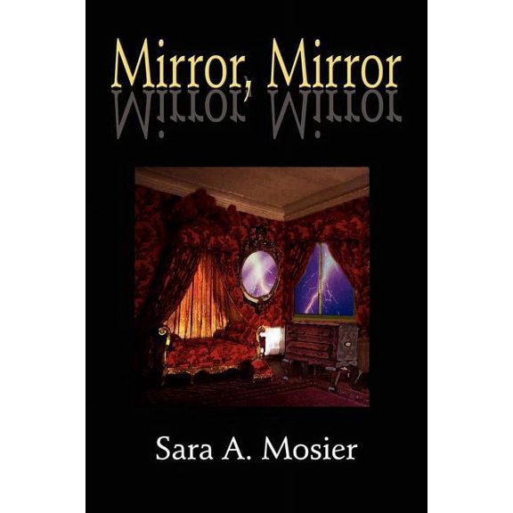 Mirror, Mirror