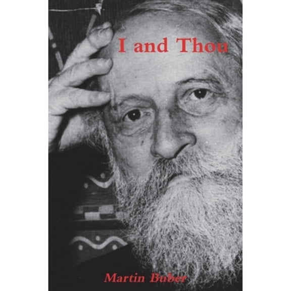 I and Thou (Paperback) by Martin Buber