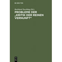 Probleme Der Kritik Der Reinen Vernunft: Kant-Tagung Marburg 1981, (Hardcover)